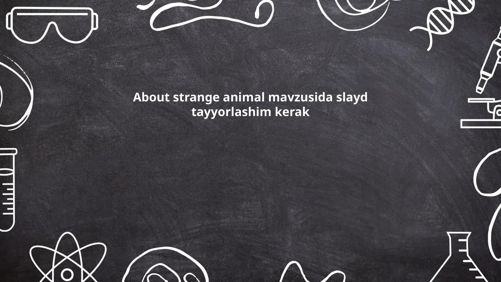 About strange animal