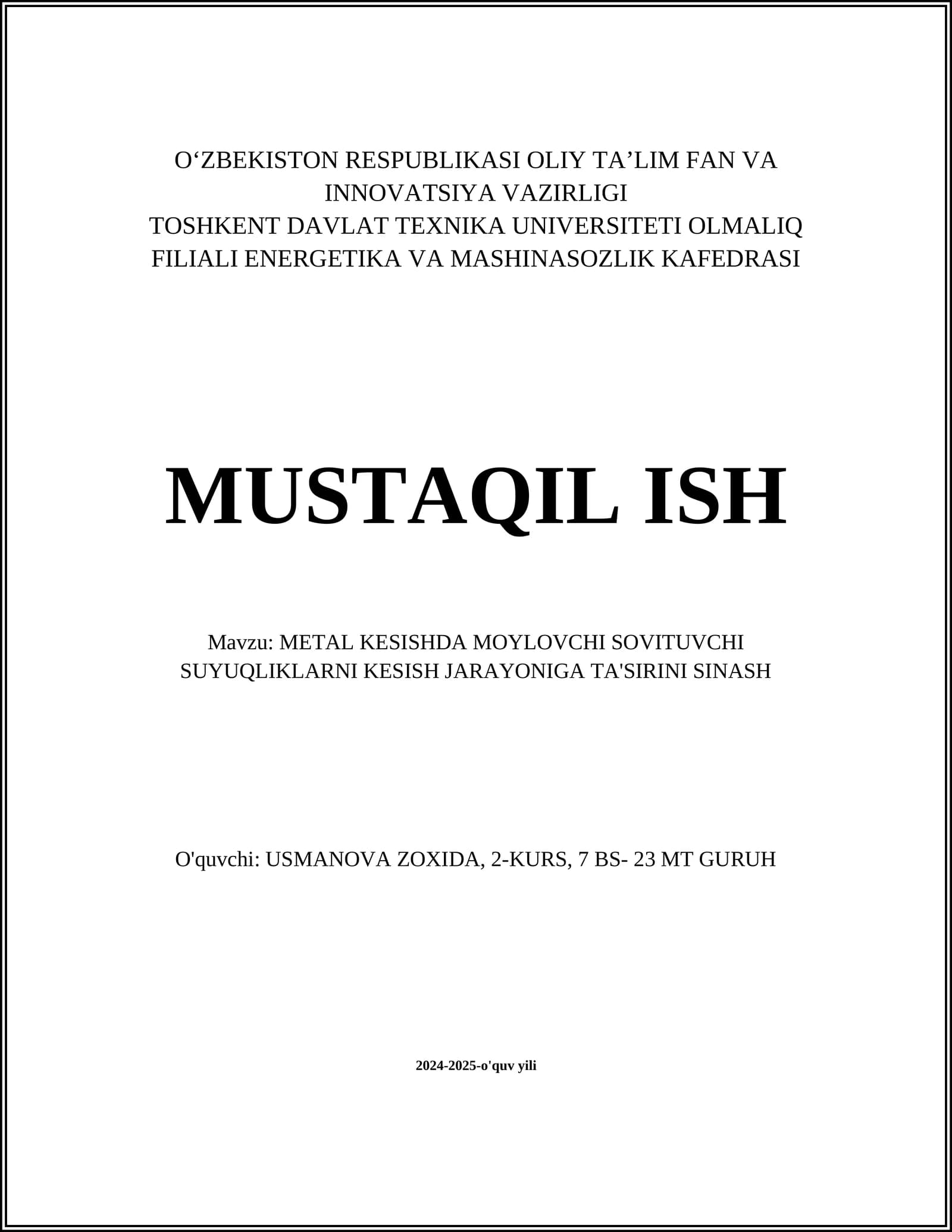 METAL KESISHDA MOYLOVCHI SOVITUVCHI SUYUQLIKLARNI KESISH JARAYONIGA TA'SIRINI SINASH