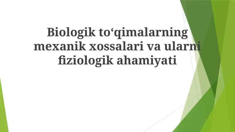 Biologik to'qimalarning mexanik xususiyatlari
