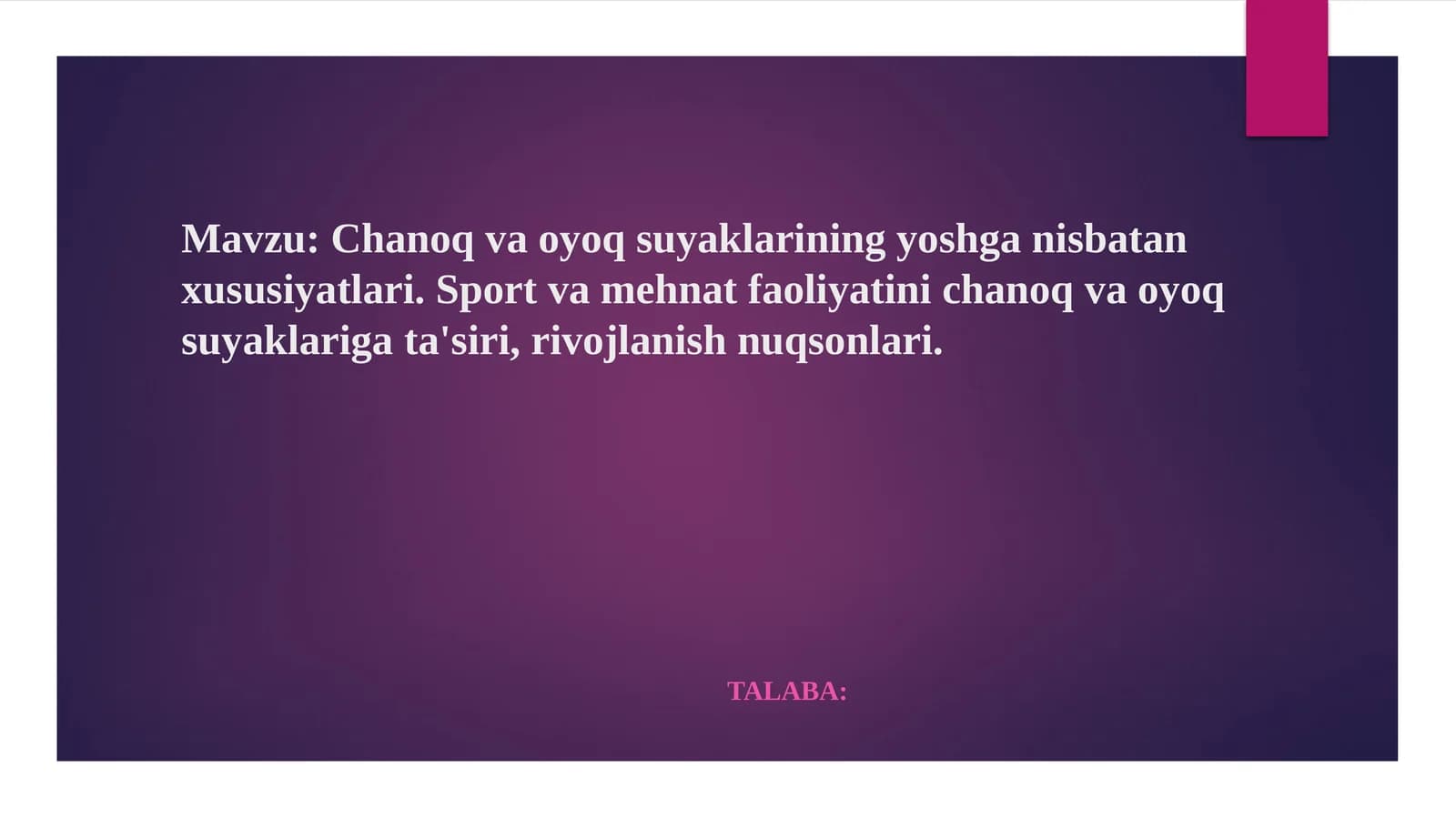 Chanoq va oyoq suyaklarining yoshganisbatan xususiyatlari