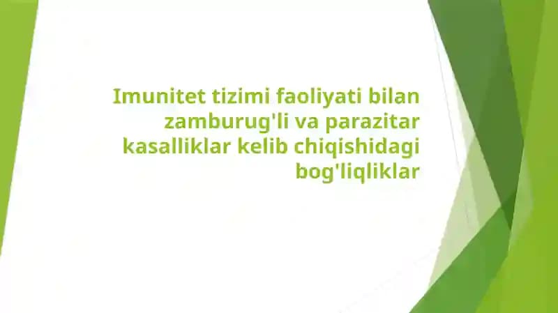 Imunitet tizimi faoliyati bilan zamburug'li va parazitar kasalliklar kelib chiqishidagi bog'liqliklar