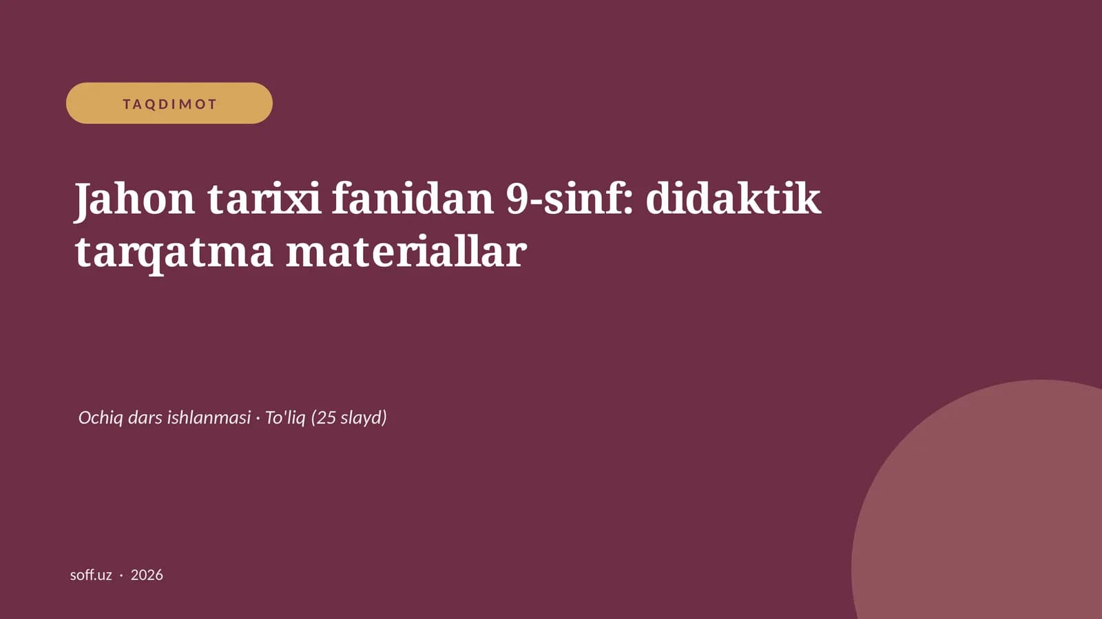 Jahon tarixi fanidan 9-sinf: didaktik tarqatma materiallar
