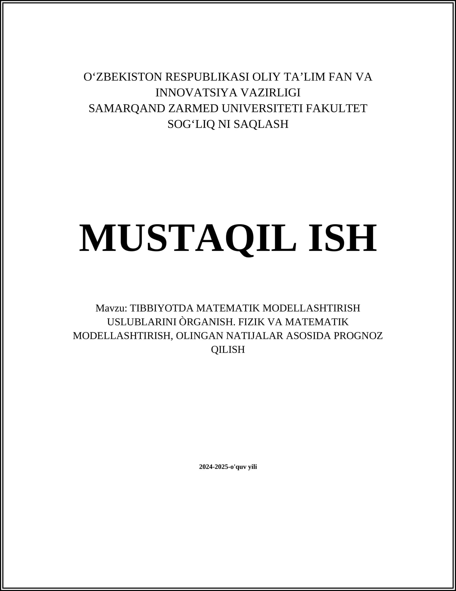 TIBBIYOTDA MATEMATIK MODELLASHTIRISH USLUBLARINI ÒRGANISH