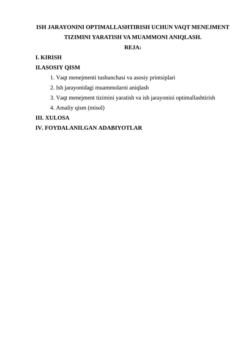 ISH JARAYONINI OPTIMALLASHTIRISH UCHUN VAQT MENEJMENT TIZIMINI YARATISH VA MUAMMONI ANIQLASH