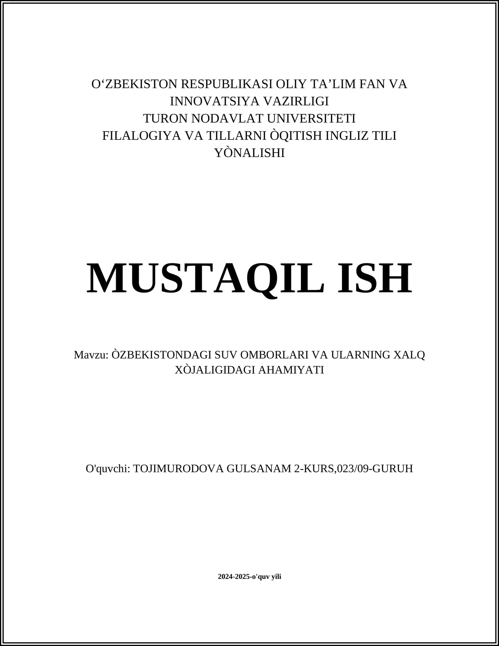 MUSTAQIL ISH Mavzu: ÒZBEKISTONDAGI SUV OMBORLARI VA ULARNING XALQ XÒJALIGIDAGI AHAMIYATI