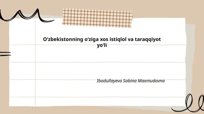 Oʻzbekistonning oʻziga xos istiqlol va taraqqiyot yoʻli