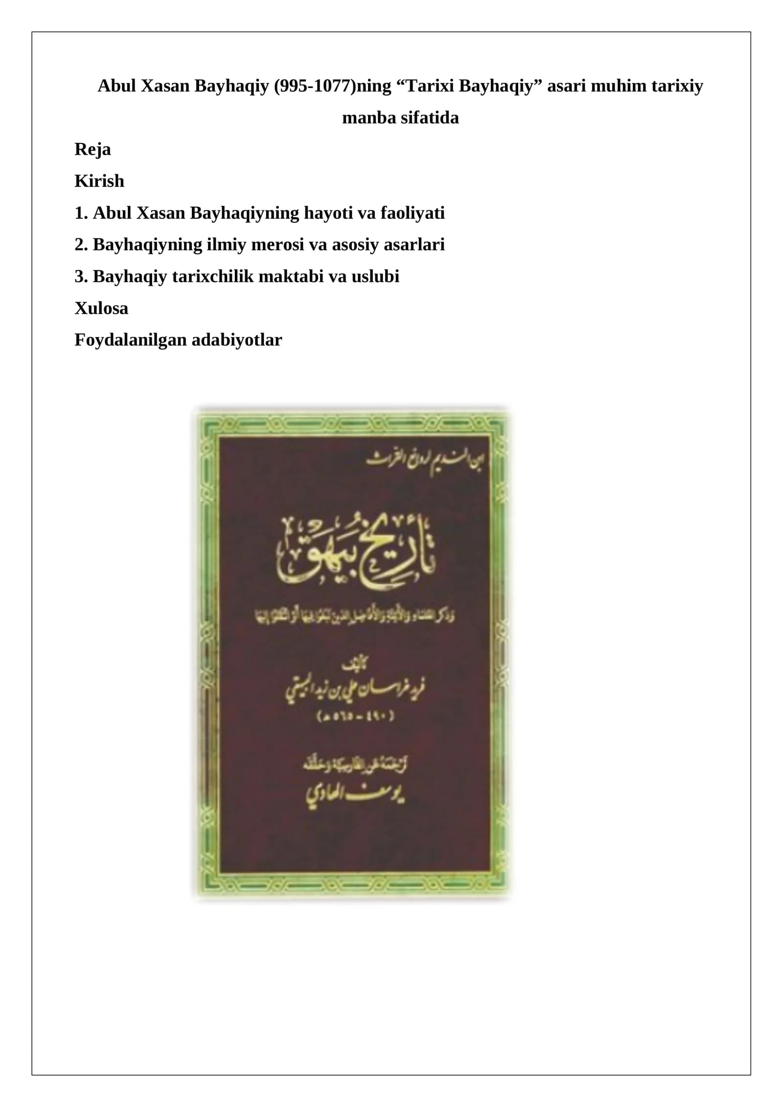 Abul Xasan Bayhaqiy (995-1077)ning “Tarixi Bayhaqiy” asari muhim tarixiy manba sif