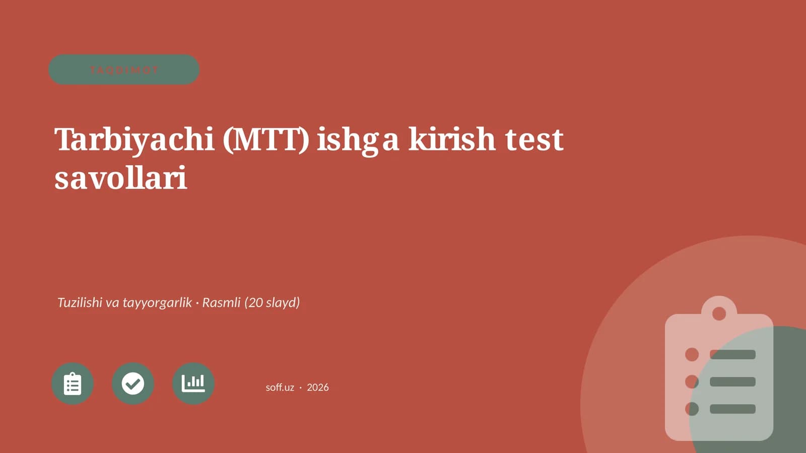 Tarbiyachi (MTT) ishga kirish test savollari