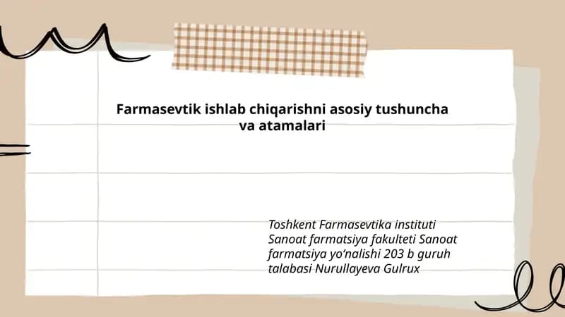 Farmasevtik ishlab chiqarishni asosiy tushuncha va atamalari