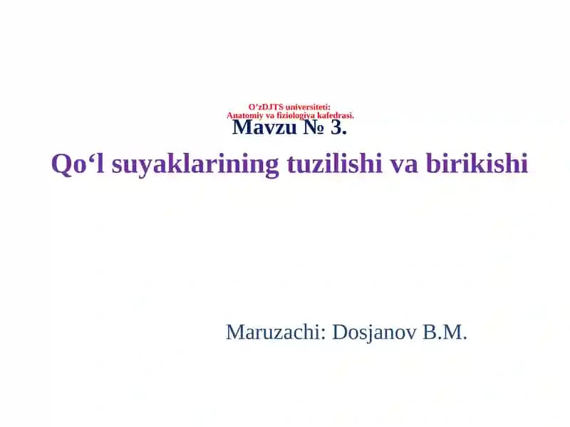 Qo‘lsuyaklarining tuzilishi va birikishi