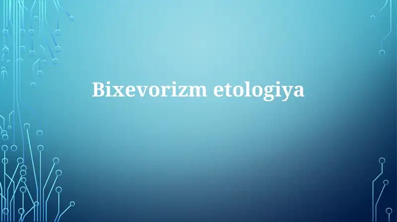 Bixevorizmetologiya