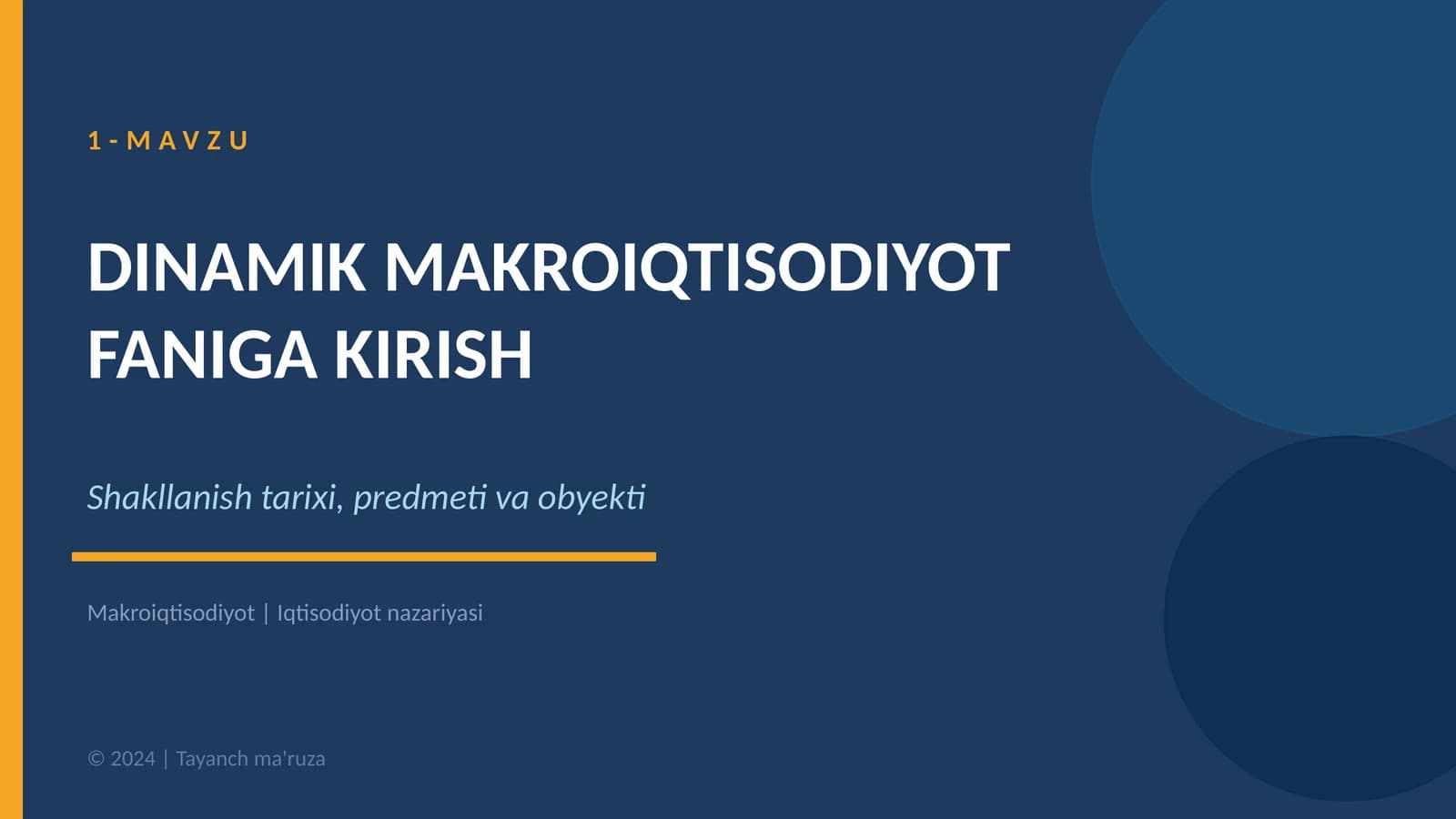 DINAMIK MAKROIQTISODIYOT FANIGA KIRISH