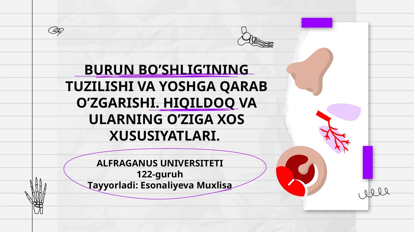 BURUN BO’SHLIG’INING TUZILISHI VA YOSHGA QARAB O’ZGARISHI