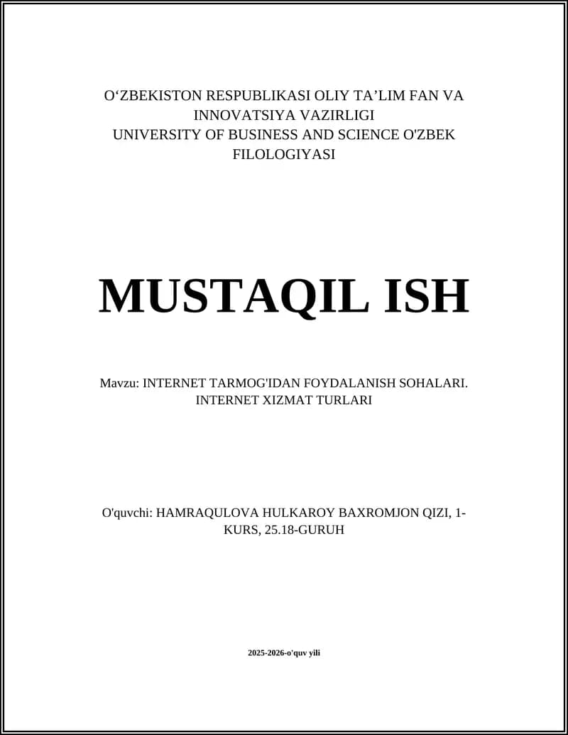 INTERNET TARMOG'IDAN FOYDALANISH SOHALARI. INTERNET XIZMAT TURLARI