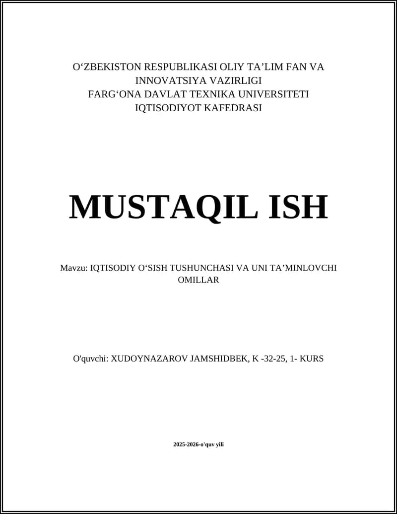 IQTISODIY O‘SISH TUSHUNCHASI VA UNI TA‘MINLOVCHI OMILLAR