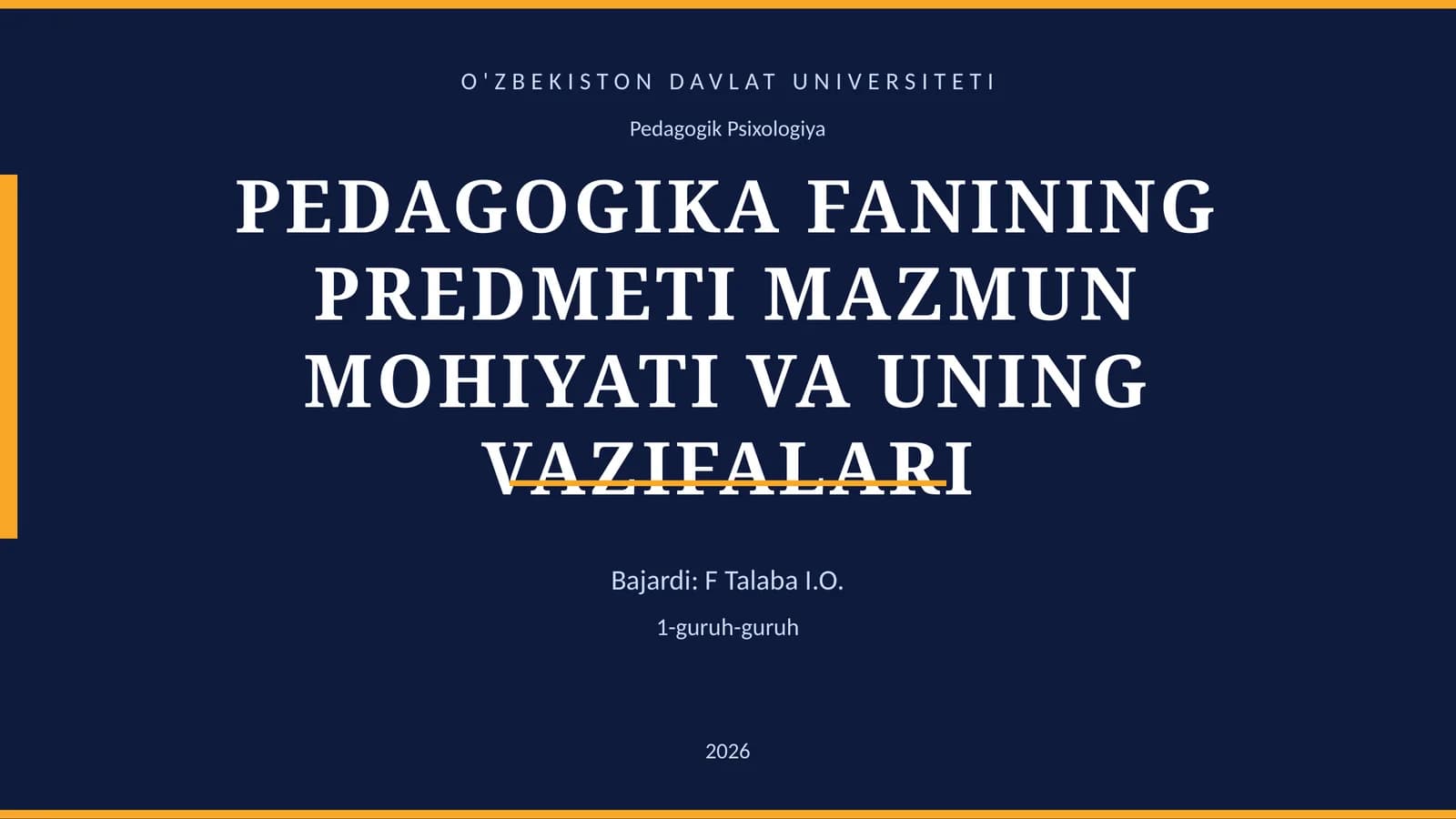 PEDAGOGIKA FANINING PREDMETI MAZMUN MOHIYATI VA UNING VAZIFALARI