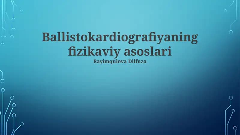 Ballistokardiografiyaning fizikaviy asoslari