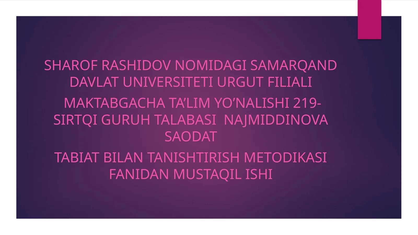 O’rtaguruh bolalarining yosh xususiyatlarini Tabiatga oid o’yinlarning mazmuni va ahmiyati