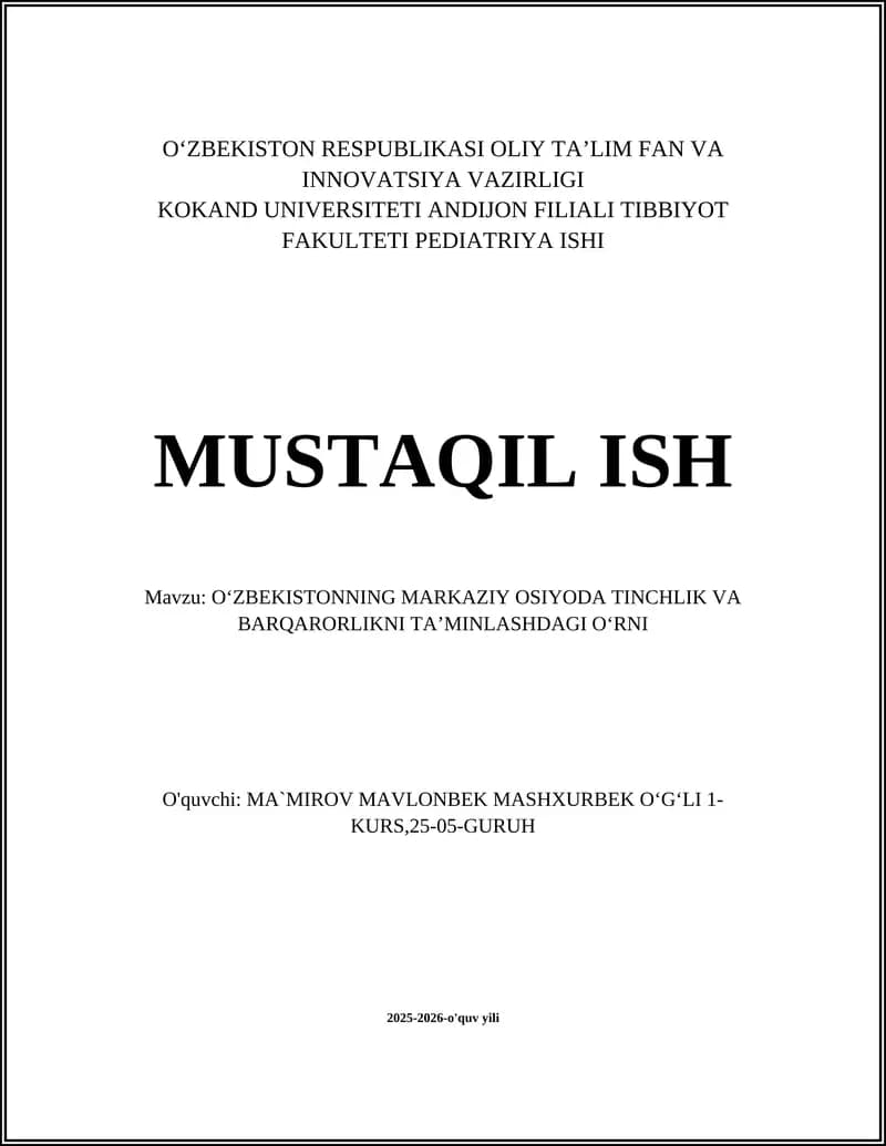 OʻZBEKISTONNING MARKAZIY OSIYODA TINCHLIK VA BARQARORLIKNI TAʼMINLASHDAGI OʻRNI