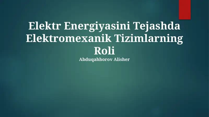 Elektr Energiyasini Tejashda Elektromexanik Tizimlarning Roli