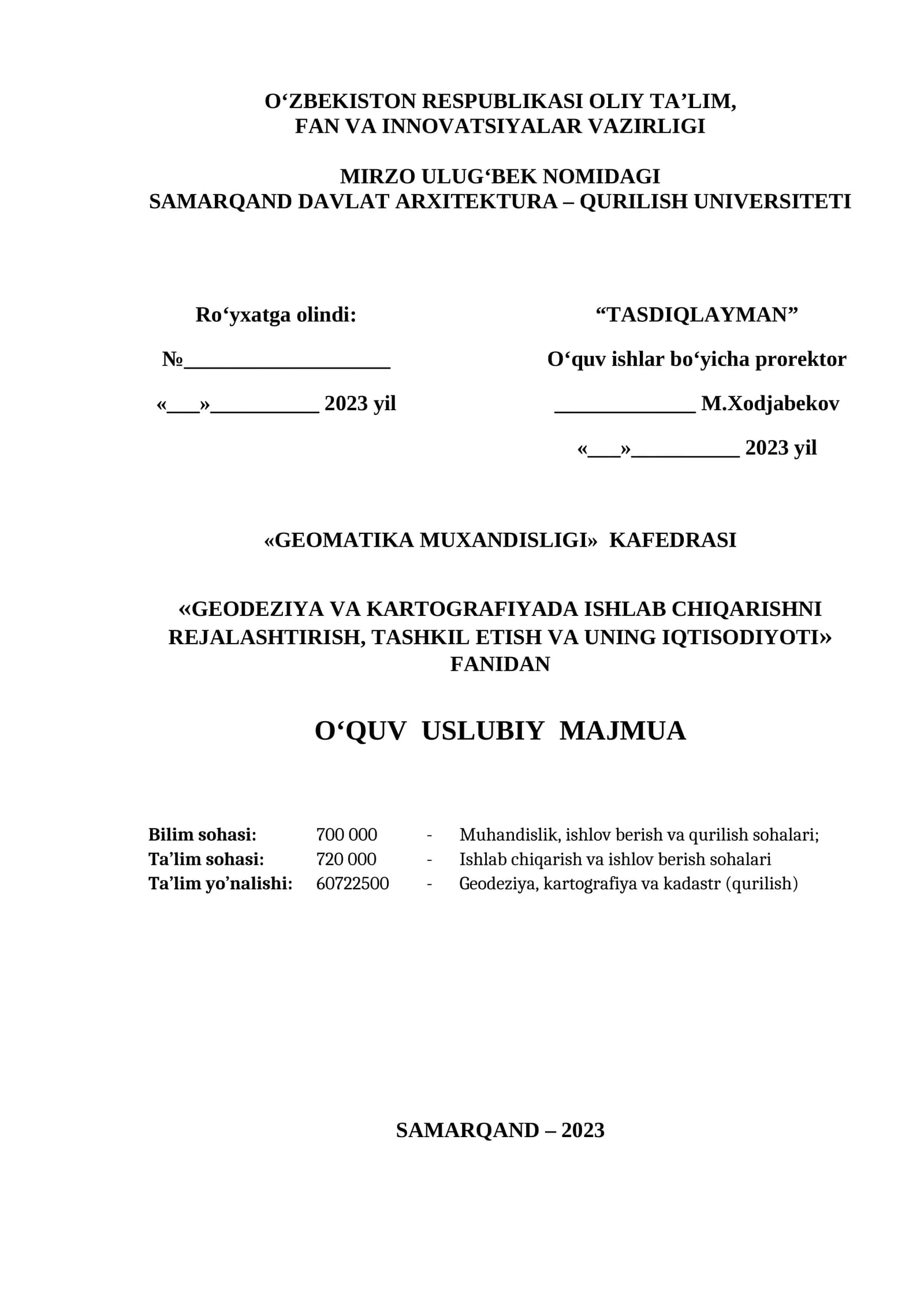 GEODEZIYA VA KARTOGRAFIYADA ISHLAB CHIQARISHNI REJALASHTIRISH, TASHKIL ETISH VA UNING IQTISODIYOTI