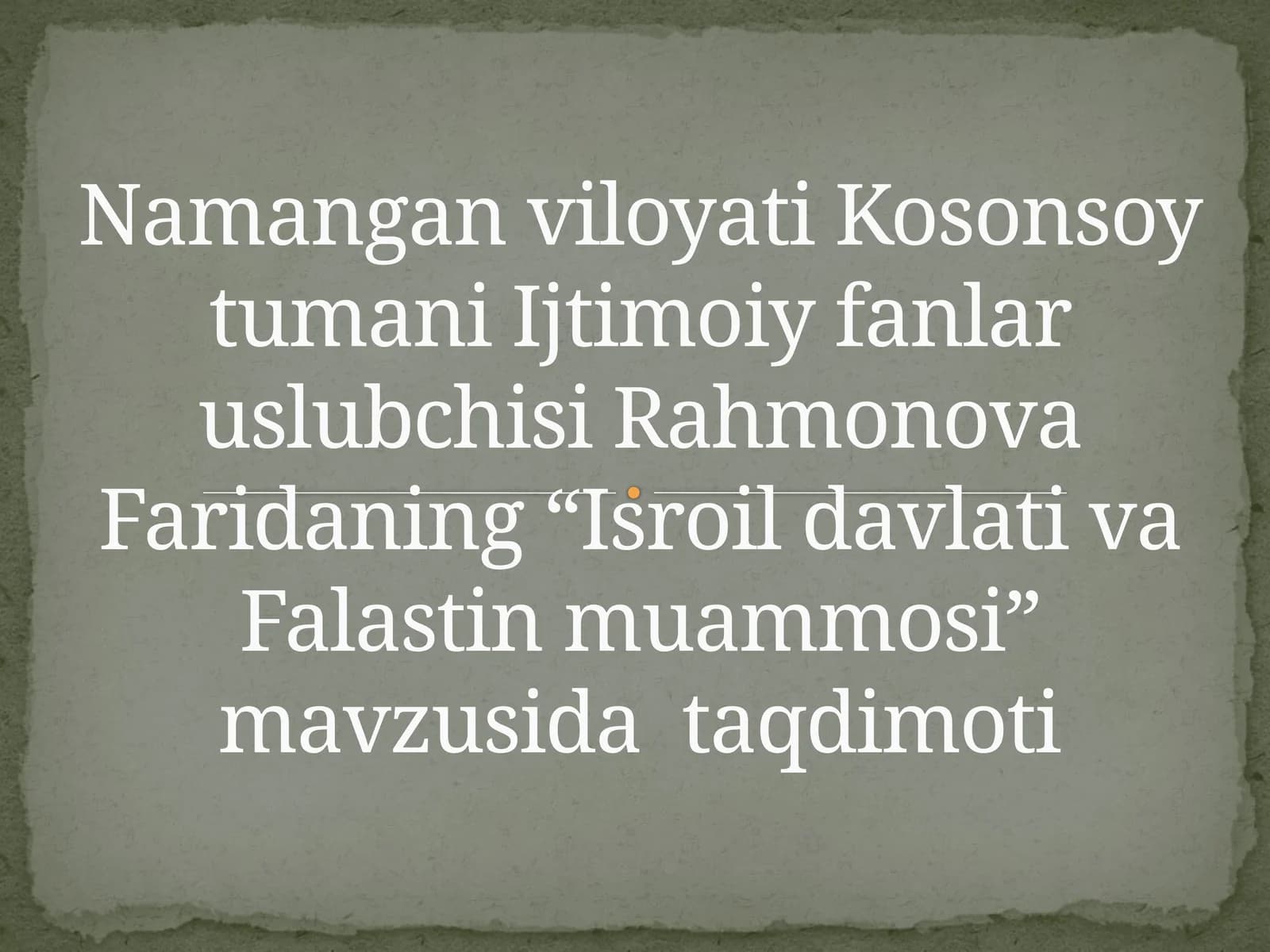 Isroil davlati va Falastin muammosi