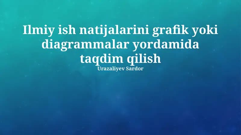 Grafiklar va Diagrammalarning Muhimligi va Turlari