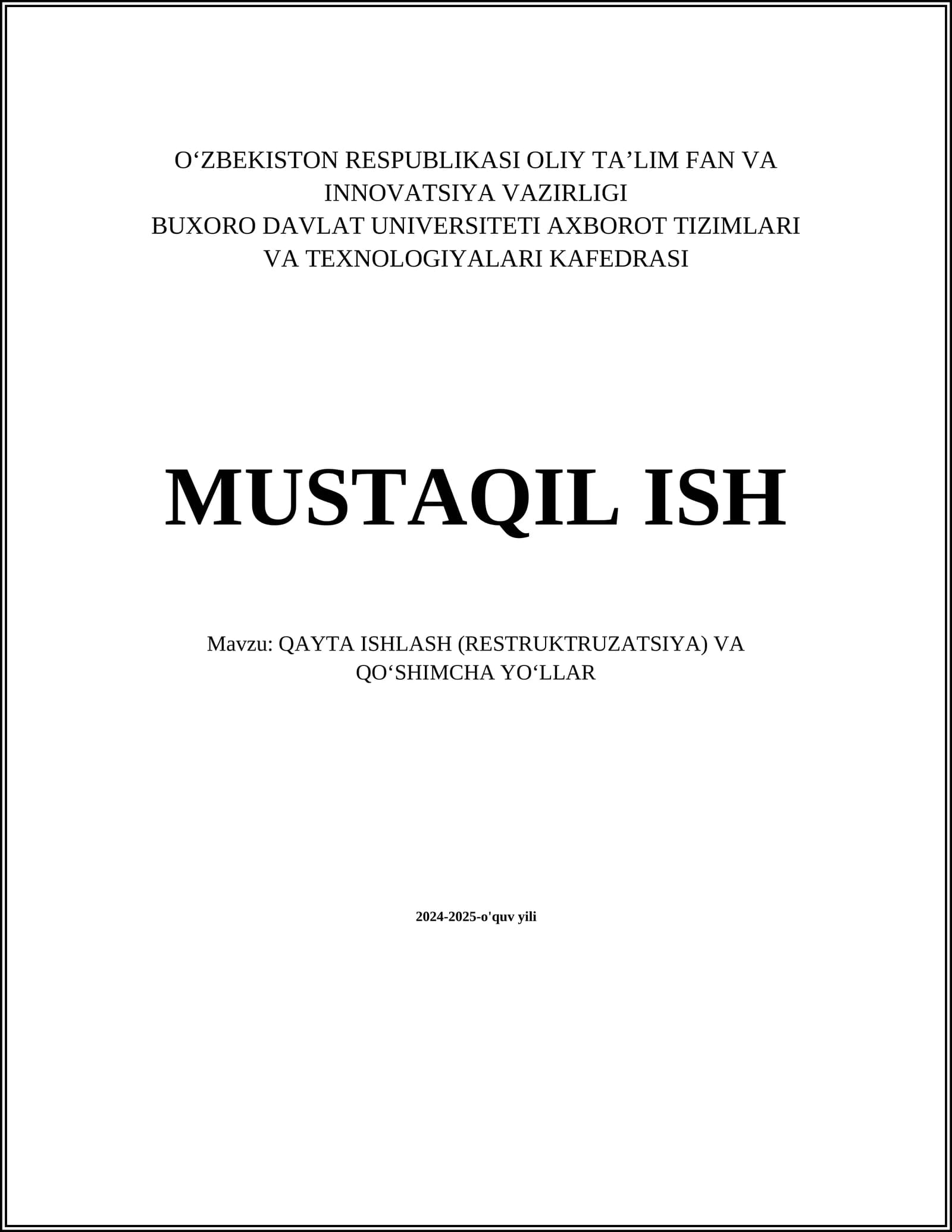 QAYTA ISHLASH (RESTRUKTRUZATSIYA) VA QOʻSHIMCHA YOʻLLAR