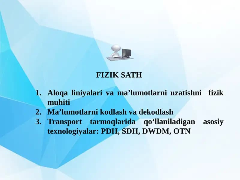 FIZIK BOSQICH TEXNOLOGIYALARI