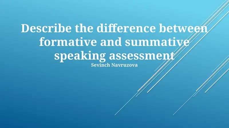 Formative vs. Summative Speaking Assessment