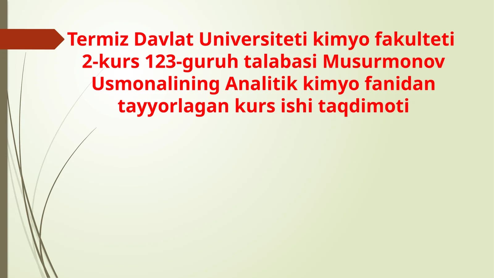 Analitik kimyo fanidan tayyorlangan kurs ishi taqdimoti