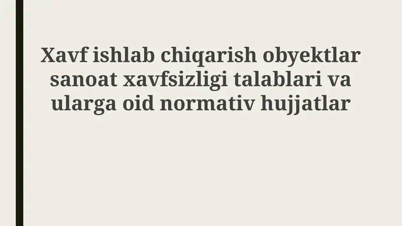 Xavfishlabchiqarish ob'ektlari sanoat xavfsizligi
