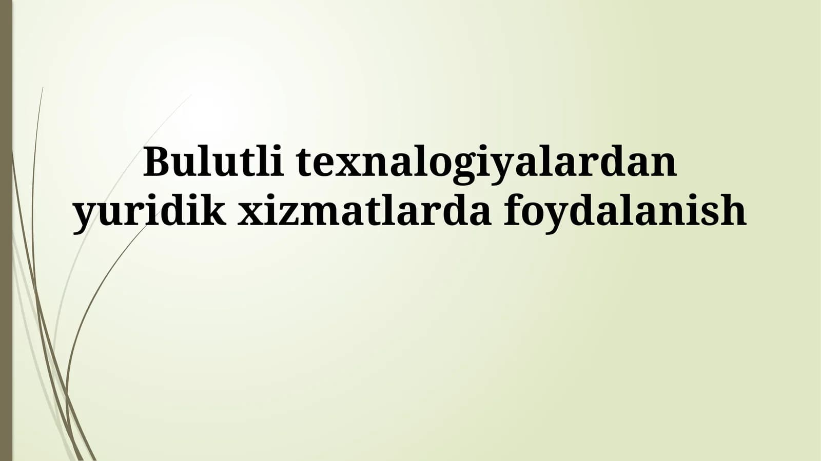 Bulutli texnalogiyalardan yuridikxizmatlardafoydalanish