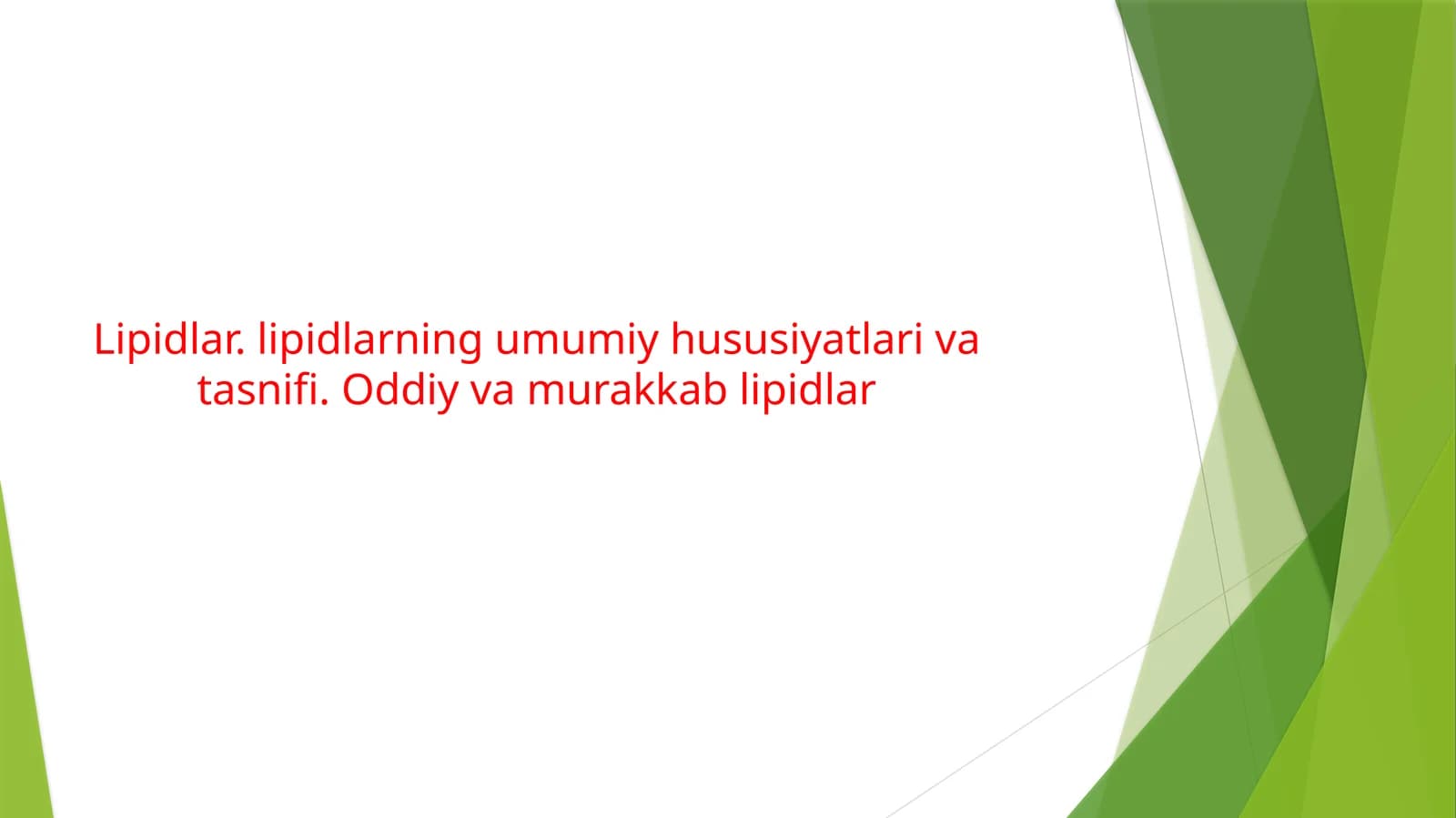 Lipidlar. lipidlarning umumiy hususiyatlari va tasnifi. Oddiy va murakkab lipidlar