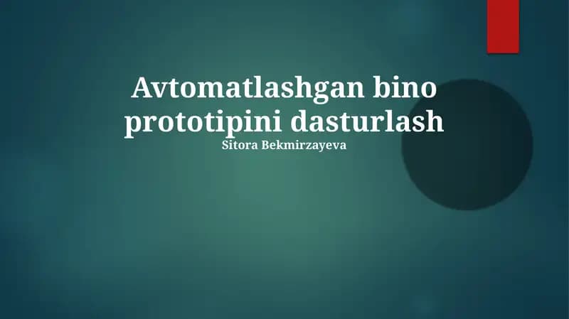 Avtomatlashtirilgan bino prototipini dasturlash