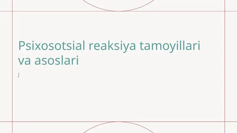 Psixosotsial reaksiya tamoyillari va asoslari