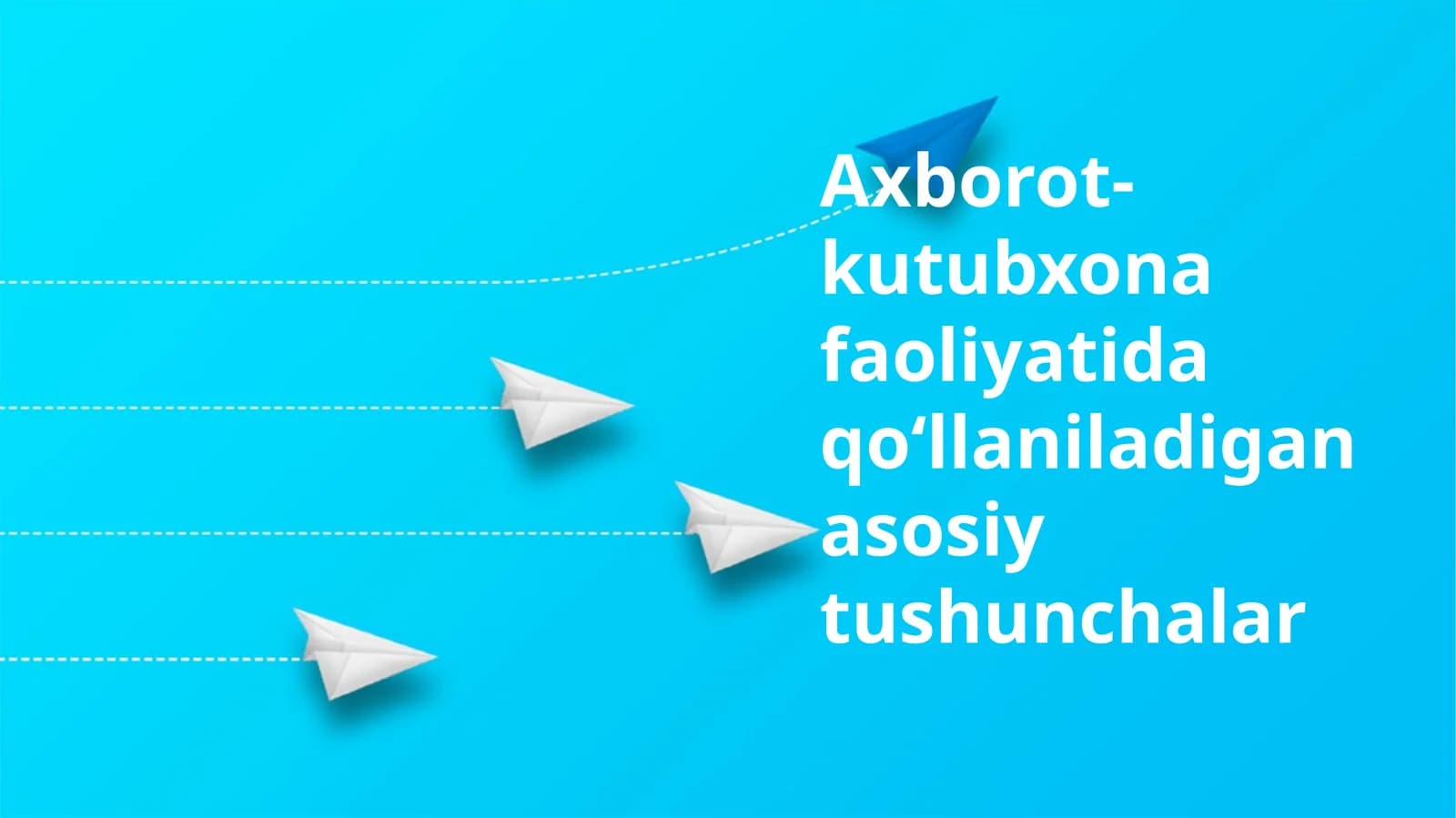 Axborot-kutubxona faoliyatida qoʻllaniladigan asosiy tushunchalar