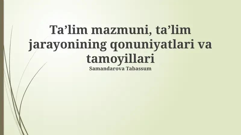 Taʼlim mazmuni, taʼlim jarayonining qonuniyatlari va tamoyillari