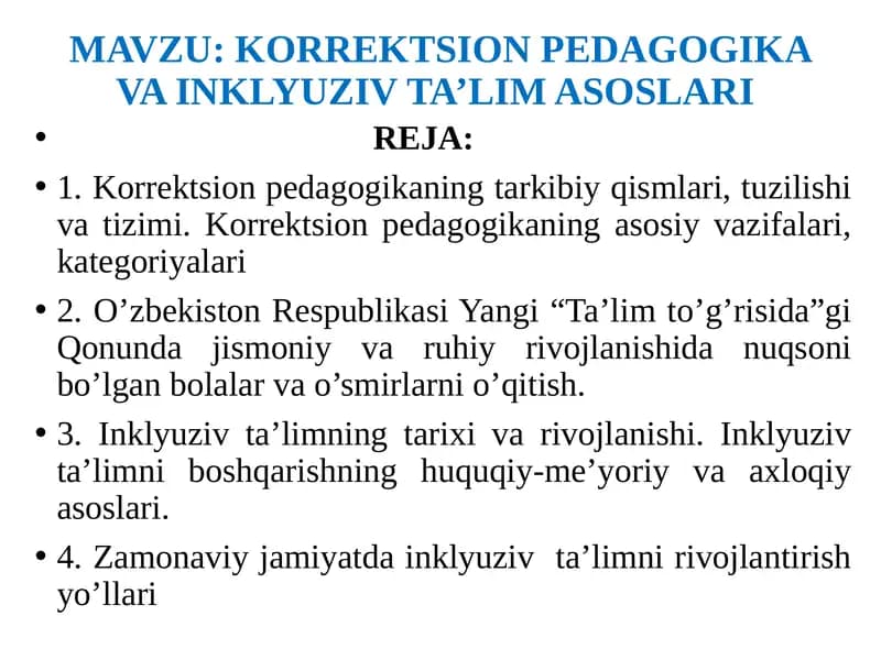 KORREKTSION PEDAGOGIKA VA INKLYUZIV TA’LIM ASOSLARI