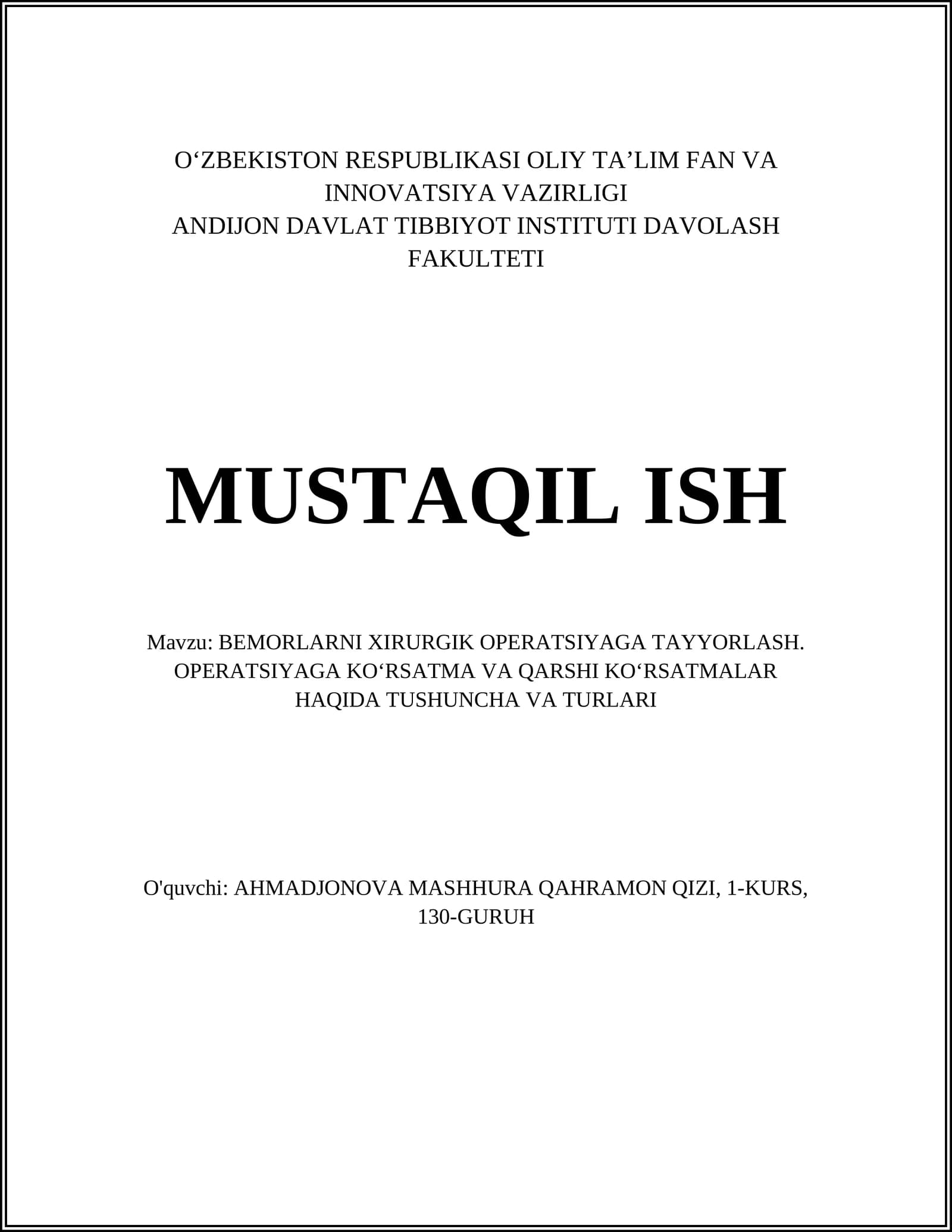 BEMORLARNI XIRURGIK OPERATSIYAGA TAYYORLASH. OPERATSIYAGA KOʻRSATMA VA QARSHI KOʻRSATMALAR HAQIDA TUSHUNCHA VA TURLARI