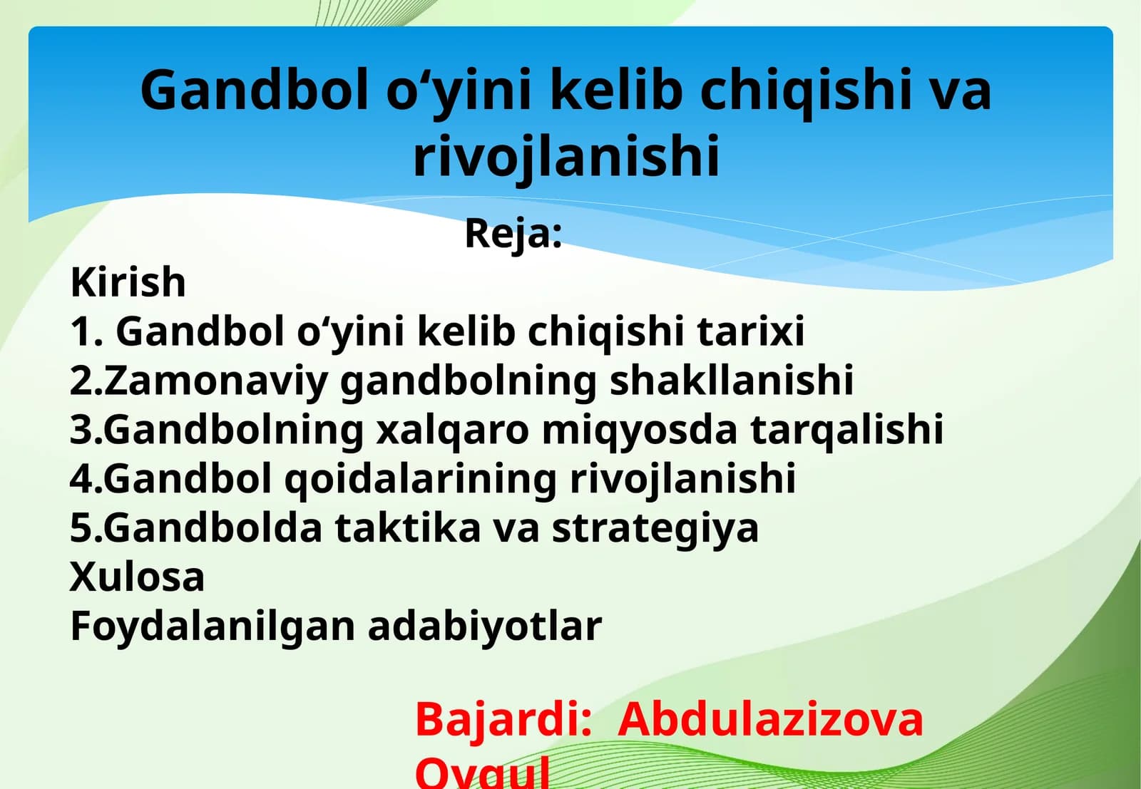 Gandbol oʻyini kelib chiqishi va rivojlanishi