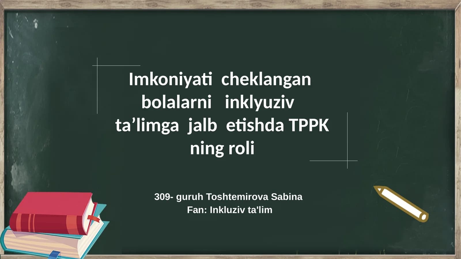 Imkoniyati cheklangan bolalarni inklyuziv ta’limga jalb etishda TPPK ning roli