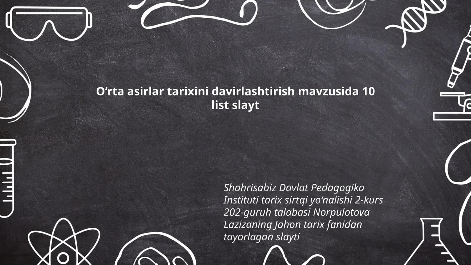 O‘rta asirlar tarixini davirlashtirish mavzusida 10 list slayt