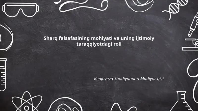 Sharq falsafasining mohiyati va uning ijtimoiy taraqqiyotdagi roli