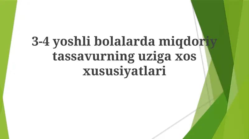3-4yoshlibolalardamiqdoriytassavurninguzigaxosxususiyatlari