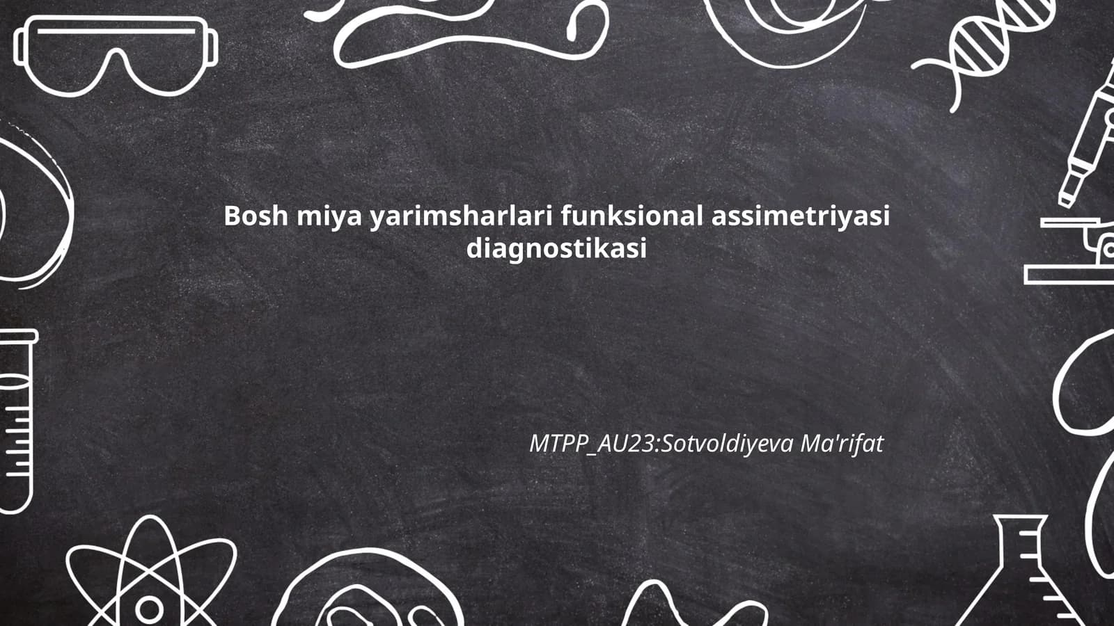 Bosh miya yarimsharlari funksional assimetriyasi diagnostikasi
