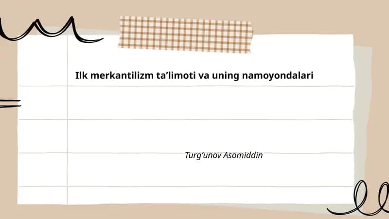 Ilk merkantilizm taʼlimoti va uning namoyondalari