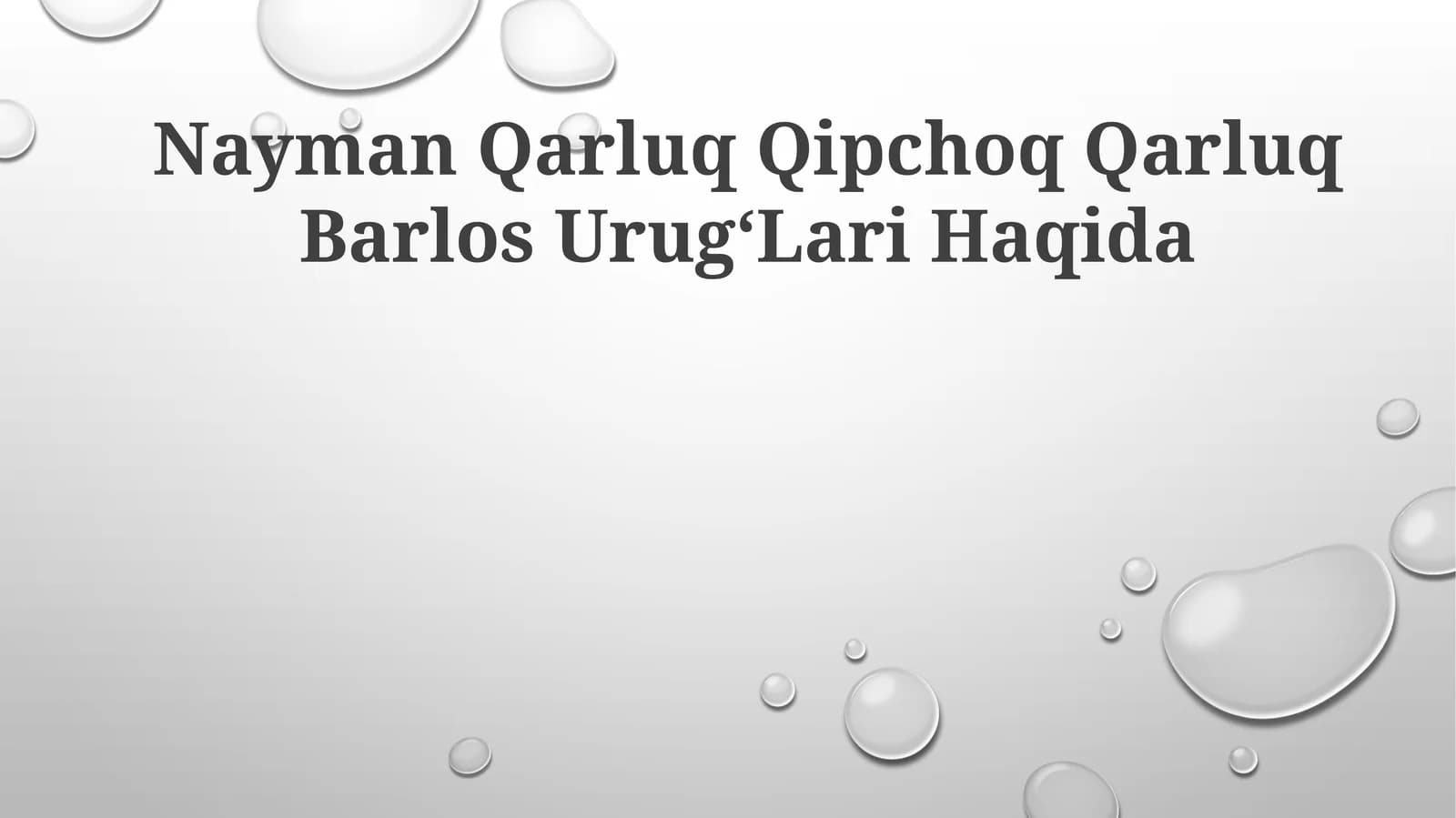 Nayman Qarluq Qipchoq Qarluq Barlos UrugʻLari Haqida