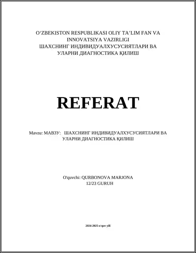 Шахснинг индивидуал хусусиятлари ва уларни диагностика қилиш REFERAT