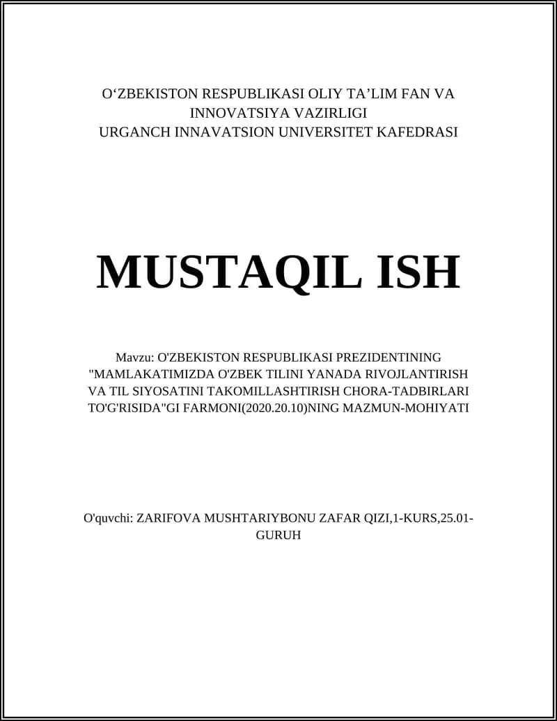 O'ZBEKISTON RESPUBLIKASI PREZIDENTINING "MAMLAKATIMIZDA O'ZBEK TILINI YANADA RIVOJLANTIRISH VA TIL SIYOSATINI TAKOMILLASHTIRISH CHORA-TADBIRLARI TO'G'RISIDA"GI FARMONI